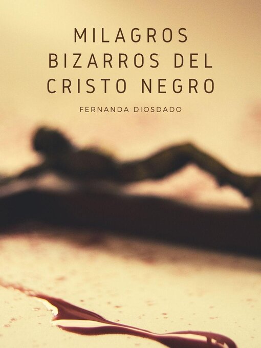 Title details for Milagros Bizarros del Cristo Negro by TOT - Available